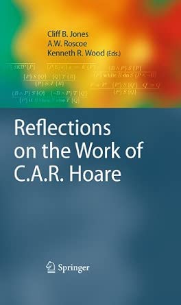 Reflections on the Work of C.A.R. Hoare 2010th Edition book cover
