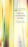  Sobre la inefabilidad de Dios: Experiencias de un teólogo católico
