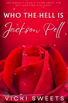 Paperback Who The Hell Is Jackson Pell: The Pell Playhouse Book One Book