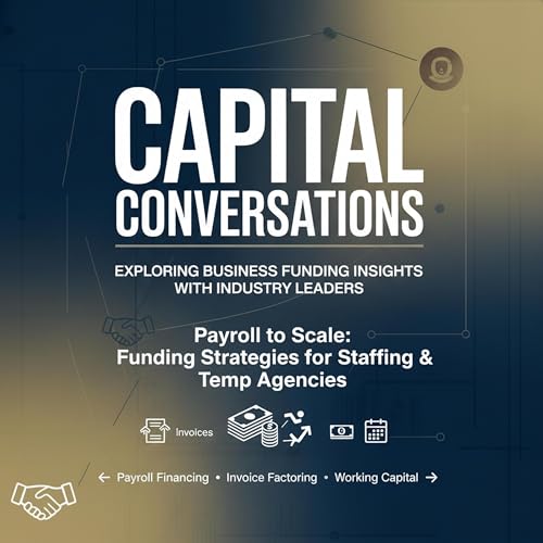 Payroll to Scale: Funding Strategies for Staffing & Temp Agencies