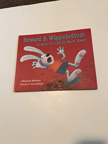Howard B. Wigglebottom Learns It's OK to Back A... 0545852307 Book Cover