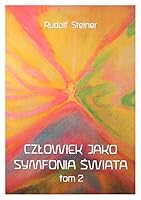 Czlowiek jako symfonia swiata Tom 2 8386132442 Book Cover