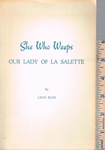 She Who Weeps: Our Lady of La Salette B000HVGUXS Book Cover