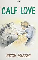 Calf love 1850894663 Book Cover