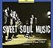Sweet Soul Music 30 Scorching Classics 1967