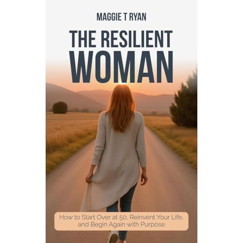 The Resilient Woman by Maggie Ryan episode artwork