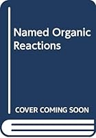 Named Organic Reactions 0408602503 Book Cover