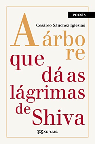 A árbore que dá as lágrimas de Shiva (EDICIÓN LITERARIA