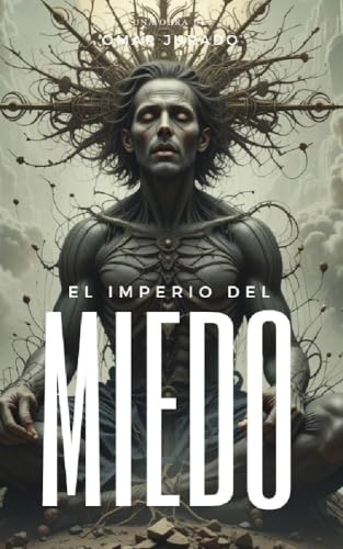 El imperio del miedo