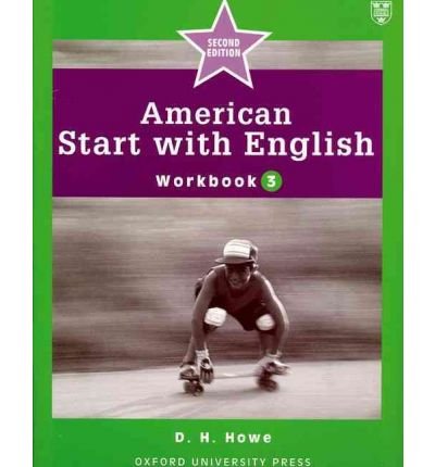 [( American Start with English: Workbook Level 3 )] [by: D.H. Howe] [Oct-1996]
