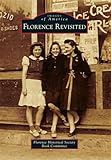 Florence Revisited (Images of America)