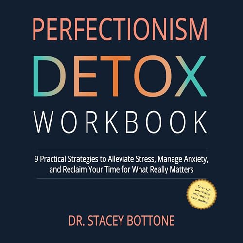 Enjoy Perfectionism Detox Workbook from Dr. Stacey Bottone episode artwork