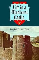 Life in a Medieval Castle B005YJCXTI Book Cover