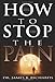How to Stop the Pain