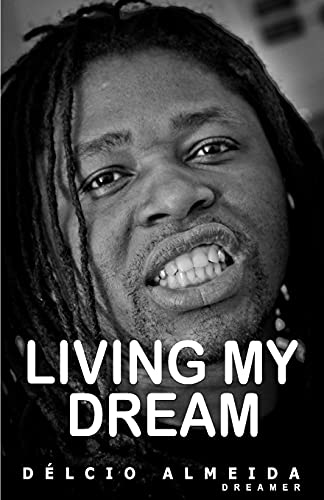 Living my dream: Dreamer