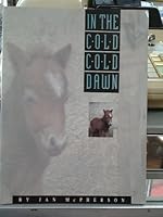 In the Cold, Cold Dawn (Voyages) 0383035783 Book Cover