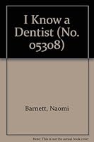 I Know a Dentist (No. 05308) 0399610979 Book Cover