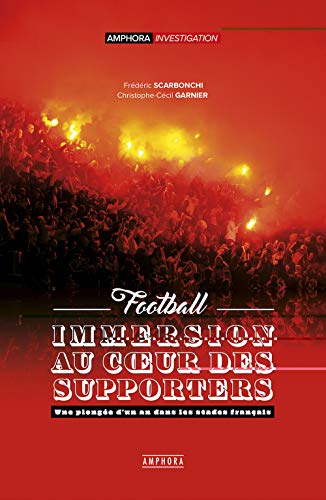 Télécharger Supporter - Un an d'immersion dans les stades de football français PDF
