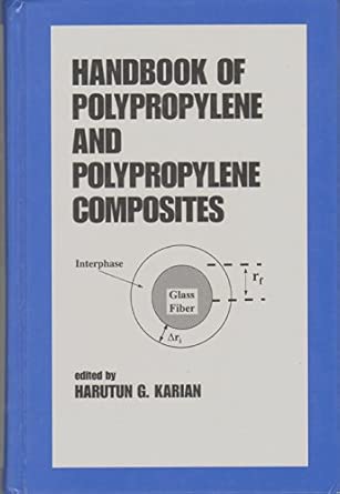 Handbook of Polypropylene and Polypropylene Composites: v. 51 (Plastics Engineering) book cover