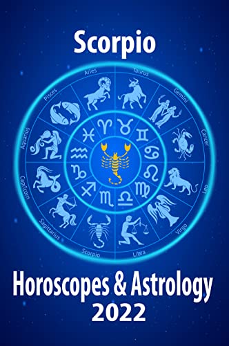 Scorpio Horoscope Astrology 2022 Secret Astrological Compass Predictions By Star Numbers Fortune And Personality Year Of The Tiger 2022 Yearly Horoscope Predictions 2022 Book 8 Kindle Edition By Scorpio Horoscope Astrology 2022 Secret Astrological Compass Predictions By Star Numbers Fortune And Personality Year Of The Tiger 2022 Yearly Horoscope Predictions 2022 Book 8 Kindle Edition By
