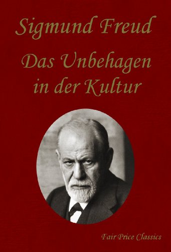 Das Unbehagen in der Kultur (German Edition)