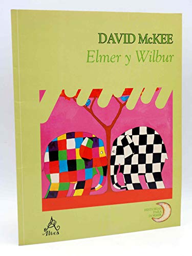 Elmer Y Wilbur = Elmer and Wilbur 8437222311 Book Cover