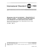 ISO 7990:1985, Manganese ores and concentrates -- Determination of total iron content -- Titrimetric method after reduction and sulfosalicylic acid spectrophotometric method