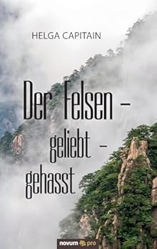 Paperback Der Felsen - geliebt - gehasst [German] Book
