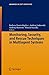 Monitoring, Security, and Rescue Techniques in Multiagent Systems (Advances in Intelligent and Soft Computing, 28)