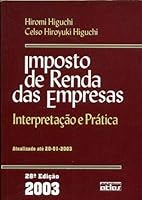 livro imposto de renda empresas interpretaco pratica 2003 Ed. 2003 8522434522 Book Cover
