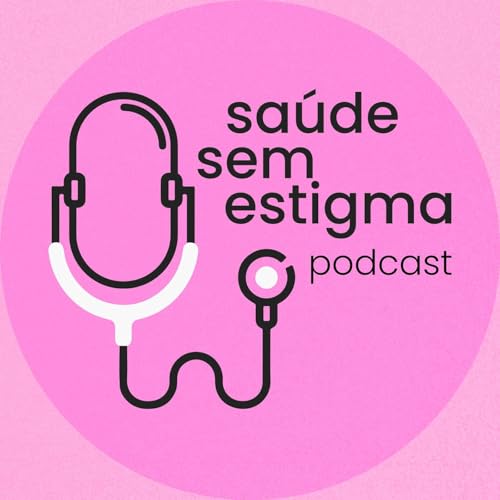 『Mapa da Jornada da Paciente com Câncer de Mama Triplo Negativo Metastático - Saúde sem Estígma』のカバーアート