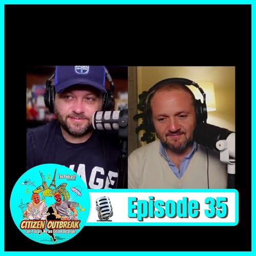 Citizen Outbreak Episode 35 Epstein, McDonalds Caviar, Kidnapping, and More