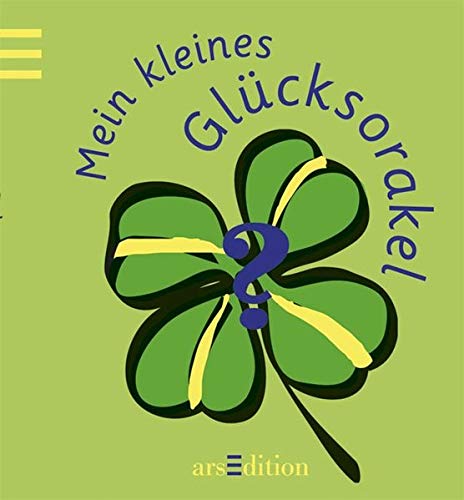 Mein kleines Glücksorakel Mein kleines Glücksorakel