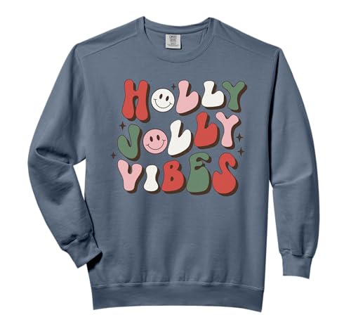 Have A Holly Xmas Jolly Christmas Vibes Comfort Colors Adult Sweatshirt