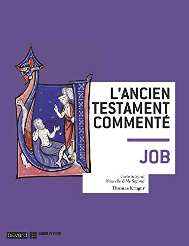  Le livre de Job. L'Ancien Testament commenté Francais PDF