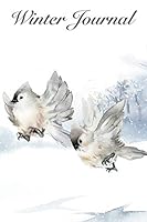 Winter Journal: 120 dotted pages for note taking, journaling and for Bullet Journaling 1795244976 Book Cover