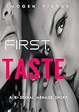 First Taste: A FFM Menage Short