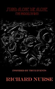 Paperback Stand Alone Die Alone: The Brooklyn Way Book