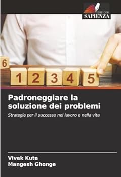 Paperback Padroneggiare la soluzione dei problemi [Italian] Book
