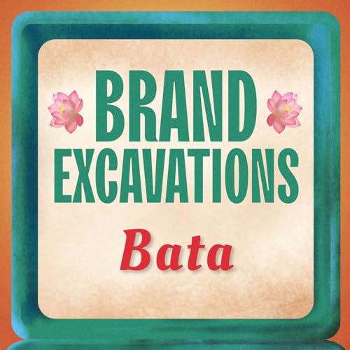 Bata: The Czech Brand That Gave Us The Hawai Chappal!