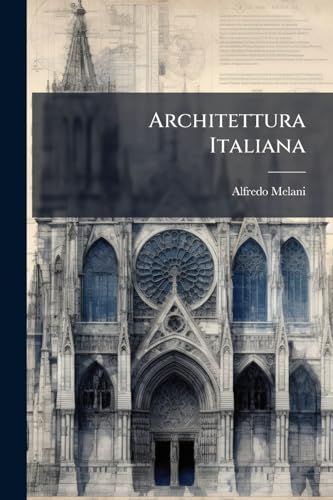 Architettura Italiana (Italian Edition)