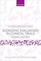 Economic Evaluation in Clinical Trials (Handbooks in Health Economic Evaluation)