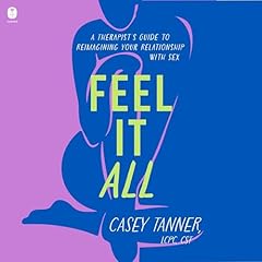 Feel It All Audiolibro Por Casey Tanner arte de portada