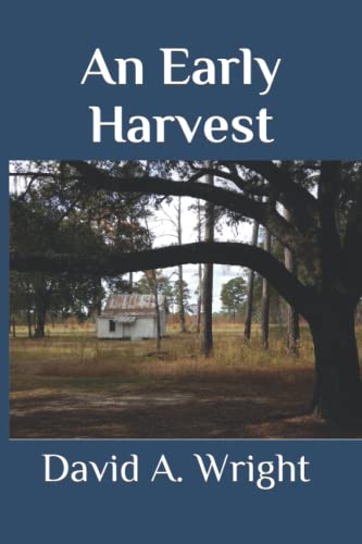 An Early Harvest