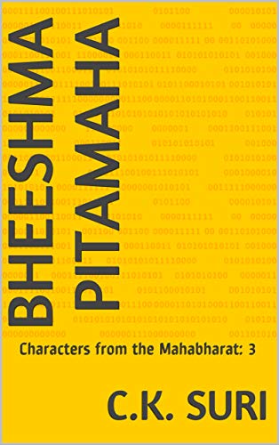 Bheeshma Pitamaha (Characters from the Mahabharat Book 3)