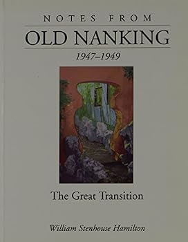 Paperback Notes from Old Nanking, 1947-1949: The Great Transition Book