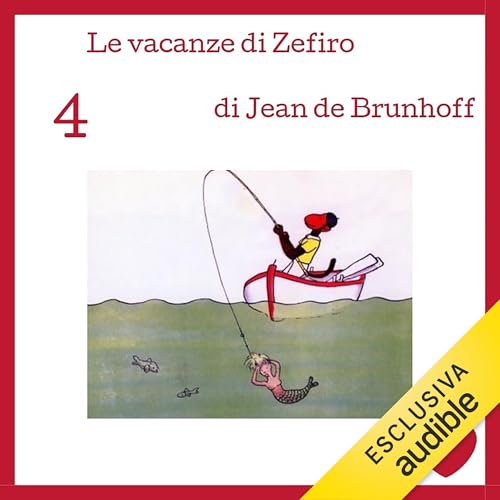 Le vacanze di Zefiro Audiolibro Por Jean de Brunhoff arte de portada