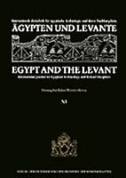 Agypten Und Levante /Egypt and the Levant. Internationale Zeitschrift Fur Agyptische Archaologie Und Deren Nachbargebiete /International Journal for E 3700130597 Book Cover
