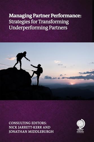 Managing Partner Performance: Strategies for Transforming Underperforming Partners