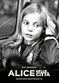 Alice Nelle Citta' (50Th Anniversary)